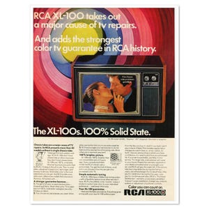 May include: A vintage RCA XL-100 colour television advertisement featuring a wood-grain cabinet, a screen displaying a couple, and bold text stating, RCA XL-100 takes out a major cause of tv repairs. And adds the strongest colour tv guarantee in RCA history.