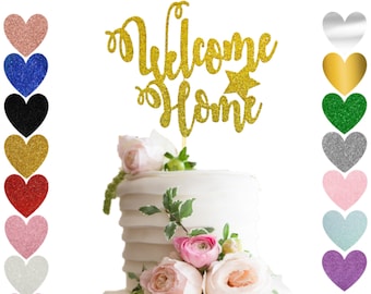 152. Welcome Home Cake Topper, Glitter, Wedding, Birthday