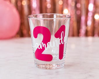 Personalized 21st Birthday Shot Glass Custom Birthday Shot Glass Gift for Her 21st Birthday Party Gift Custom 21st Party Favor Shot Glass