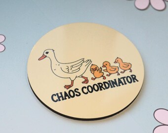 Chaos coordinator duck coaster