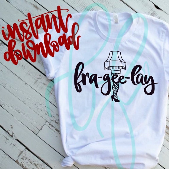 Download Free Sale Fra Gee Lay L Christmas Story L Leg Lamp L Christmas L Etsy SVG DXF Cut File