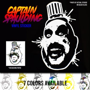Captain Spaulding/Vinyl Decal/House of 1000 corpses/The devils rejects/skateboard stickers/laptop stickers/Sid Haig/Horror/3 from hell