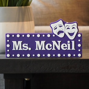 Drama Teacher Name Sign Custom Made 3D Printed Teacher Sign Musical Theater Teacher Gifts Drama Teacher Gift Actor Actress Gift