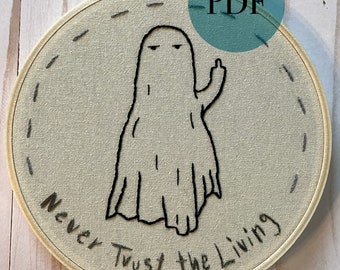 Never trust the Living Hand Embroidery PDF | PDF Pattern | Modern Hand Embroidery | Embroidery Pattern | Gothic Embroidery Decor | Digital