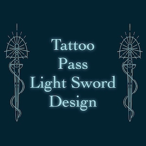 Tattoo Pass Light Sword, Sword Tattoo Flash, Tattoo Flash, Light Sword, Sword Tattoo