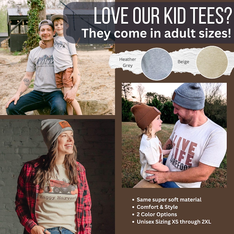May include: Image features a promotional display for matching adult and kid's apparel. The image includes people wearing heather grey and beige t-shirts and beanies. The text reads "LOVE OUR KID TEES? They come in adult sizes!" and "Happy Harvest."