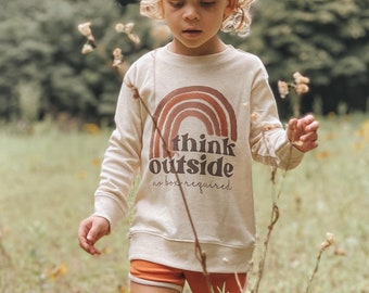 Think outside Toddler pullover Vintage retro inspired neutral rainbow nature clothing Back to school outdoor shirt Fall nature hiking shirt