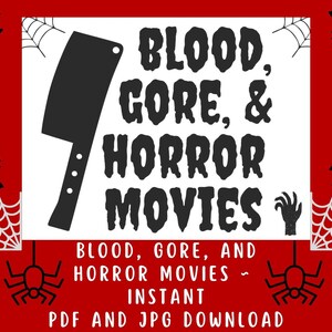Blood, Gore, and Horror Movies Printable Art