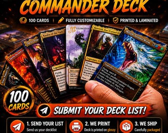 100 Cards Commander Proxy Deck | Custom Printed From Your Decklist