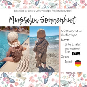 Könnte beinhalten: Ein digitales Schnittmuster für einen Musselin-Sonnenhut für Babys und Kleinkinder. Das Schnittmuster beinhaltet Anleitungen für Anfänger und erfahrene Näher. Das Schnittmuster ist im DIN A4 Format (21 x 29,7 cm) erhältlich und beinhaltet eine Projektorfunktion zum einfachen Abpausen.