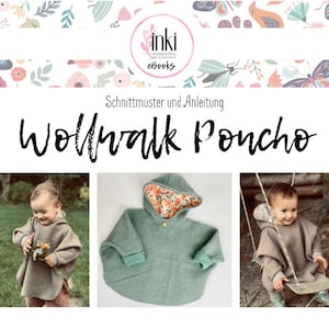 Könnte beinhalten: Das Bild zeigt ein Kinderponcho-Schnittmuster namens "Wolfwalk Poncho". Das Design umfasst einen Kapuzenponcho in verschiedenen Farben, mit floralem Futter und Knöpfen. Der Text "Schnittmuster und Anleitung" ist ebenfalls sichtbar.