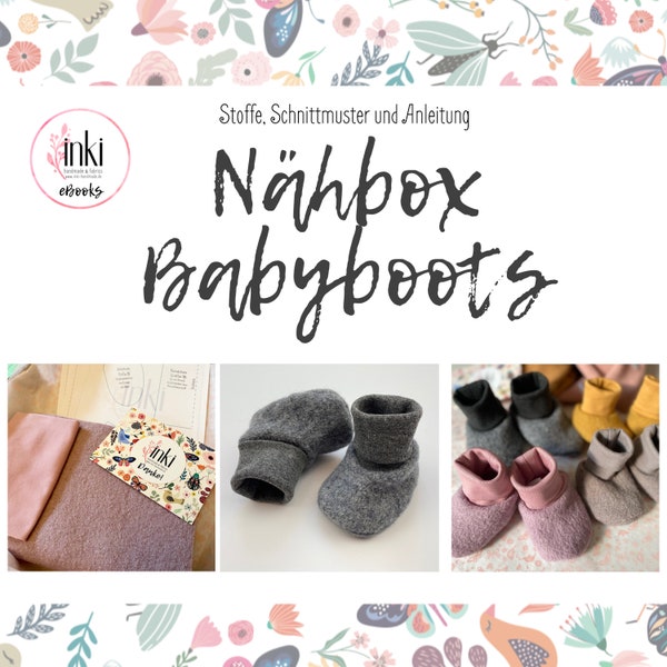 DIY Nähbox BABYBOOTS von Inki - Handmade I  Schnittmuster und Nähanleitung I Alles was du brauchst Stoffe, Schnittmuster und Anleitung