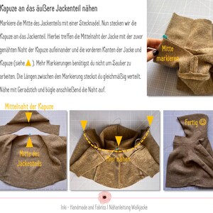 May include: A step-by-step guide on how to sew a hood to a jacket. The image shows three steps: marking the centre of the jacket, sewing the hood to the jacket, and the finished product. The text in the image reads: "Kapuze an das &auml;u&szlig;ere Jackenteil n&auml;hen", "Mitte markieren", "Mitte des J&auml;ckenteils", "Hier n&auml;hen", "Fertig", and "Inki - Handmade and Fabrics | N&auml;hanleitung Walkjacke".