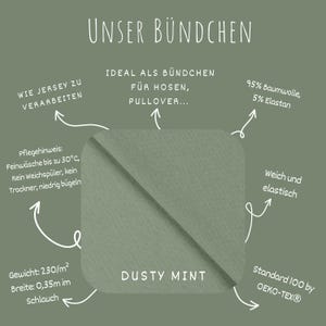 May include: A square swatch of dusty mint fabric with a diagonal fold. Text on the image includes: UNSER B&Uuml;NDCHEN, DUSTY MINT, 95% Baumwolle, 5% Elastan, 230/m&sup2;, 0,35m im Schlauch, and various German care instructions and product descriptions.