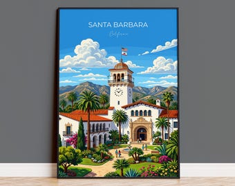 Santa Barbara Travel Poster, California Wall Art, Santa Barbara Courthouse Print, Spanish Colonial Architecture Poster, California Gift