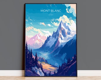Mont Blanc Druck, Reiseplakat von Mont Blanc, Mont Blanc Geschenk, Alpen Kunst, Mont Blanc Geschenk, Wandkunst Druck