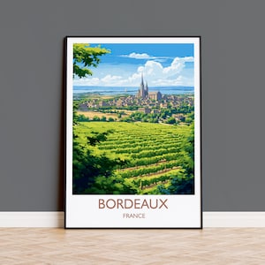 Bordeaux Poster, Travel Print of Bordeaux, Wine Region, France, Europe, Travel Gift