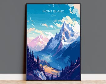 Mont Blanc Print, Travel Poster of Mont Blanc, Mont Blanc Gift, Alps Art, Mount Blanc Gift, Wall Art Print