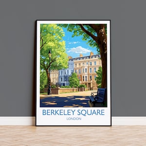 Berkeley Square Wall Art Travel Poster, Travel Print of Berkeley Square, London Poster, Berkeley Square Art Gift, London Art UK Travel Gift