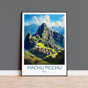 Machu Picchu Travel Print, Travel Poster of Machu Picchu, South America, Machu Picchu Art, Machu Picchu Gift, Wall Art Print