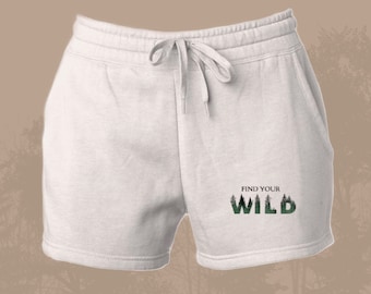 Women’s Comfy Fleece Find Your Wild Nature Shorts