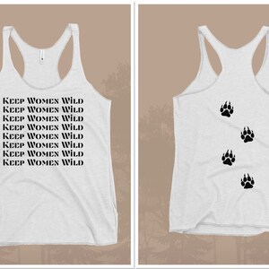 Keep Women Wild Racerback Tank Top
