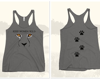 May include: Gray tank top with a cheetah face and the text "KEEP WOMEN WILD" on the front. The back of the tank top has four black paw prints.