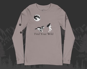 Wolf Find Your Wild Long Sleeve Women’s Shirt