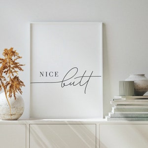 Nice Butt Printable Wall Art, INSTANT DOWNLOAD, Nice Butt Funny Bathroom Print, Printable Wall Art, Bathroom Poster, Funny Bathroom Sign
