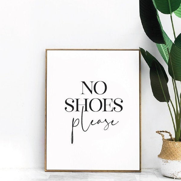 No Shoes Please Printable Poster, Take Shoes Off Please, Remove Shoes Sign, Entry Room Art, INSTANT DOWNLOAD, Take Off Your Shoes, Home