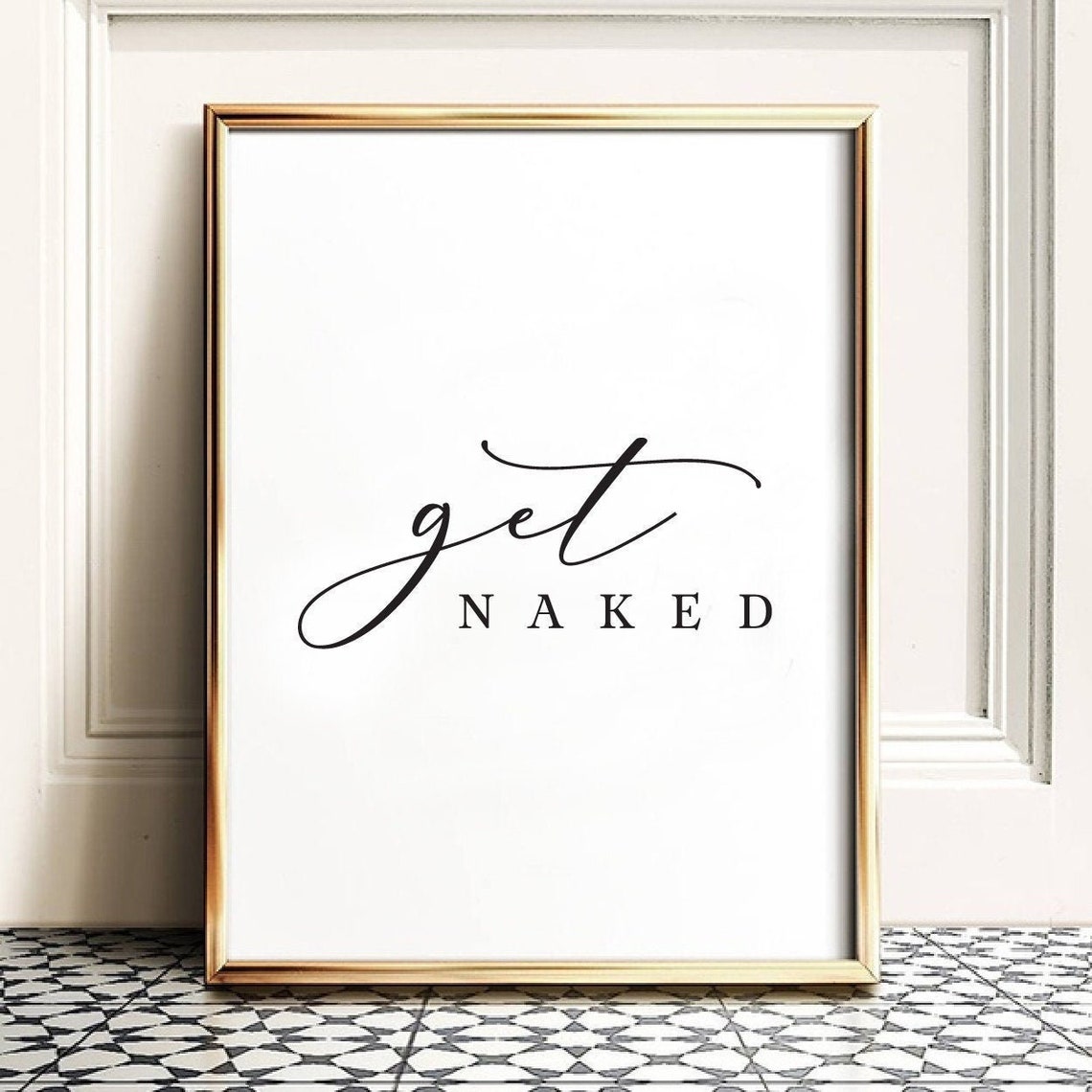 Get Naked Printable Get Naked Sign Get Naked Print Get - Etsy Canada
