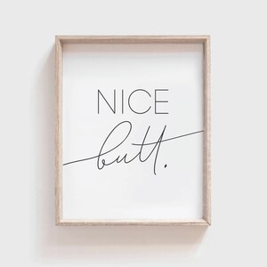 Nice Butt Printable Wall Art, INSTANT DOWNLOAD, Nice Butt Funny ...