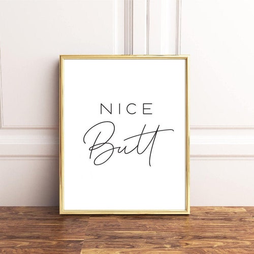 Nice Butt Bathroom Print Funny Bathroom Art Bathroom Wall - Etsy