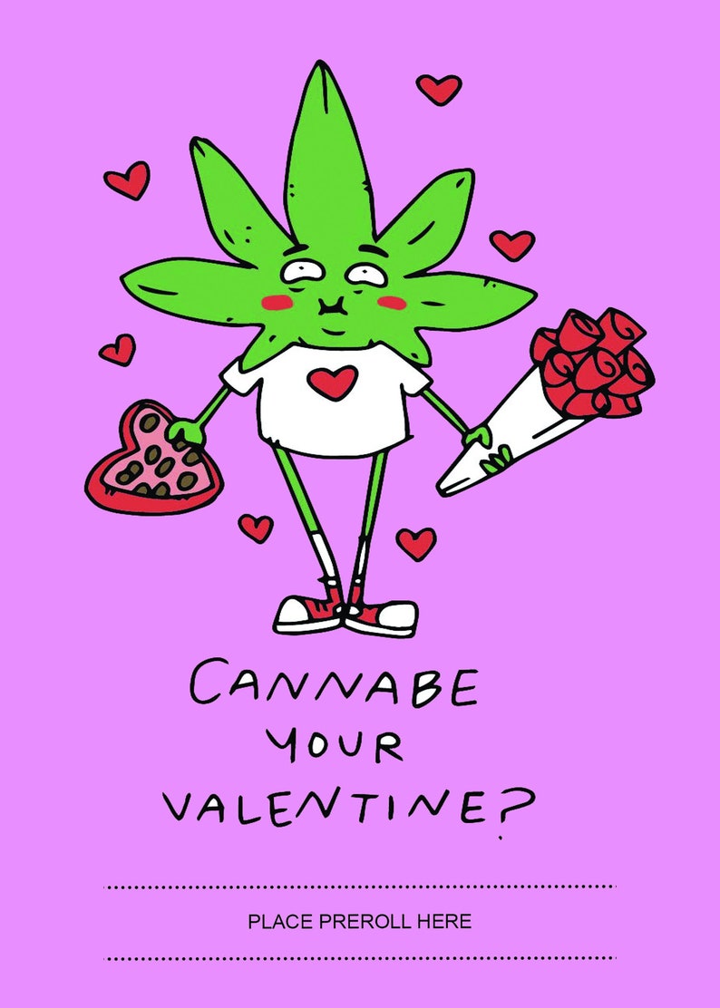 Cannabe Your Valentine Cannabis Marijuana 420 Cardz Stoner Etsy