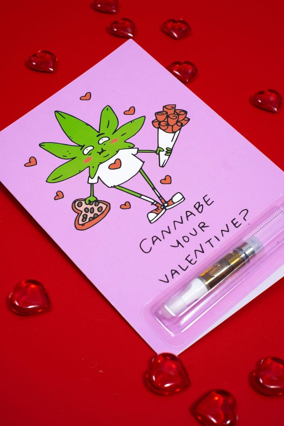 Cannabe Your Valentine Cannabis Marijuana 420 Cardz Stoner Etsy