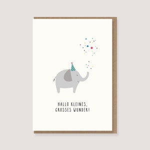 Karte - zur Geburt - "Elefant - Hallo kleines, großes Wunder" - Glückwunsch zur Geburt, Geburt, Baby, Junge, Mädchen, Geburtsgeschenk