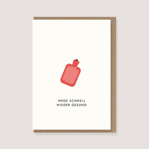 Karte - "Wärmflasche - Werd schnell wieder gesund" - Gute Besserung, Genesungswünsche, Genesungskarte, Wärmflasche, minimalistisch