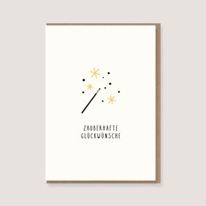 Karte - zum Geburtstag - "Zauberstab- Zauberhafte Glückwünsche"