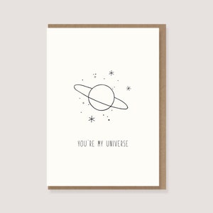 Card - "You're my universe"