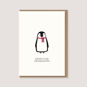 Karte - zu Weihnachten - "Pinguin - Gemütliche Weihnachten" - Weihnachtskarte, Frohe Weihnachten, Merry Christmas, Pinguin mit Schal