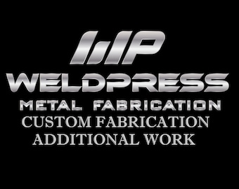 Custom Metal Fabrication, Additional Work, Standard Items Modification