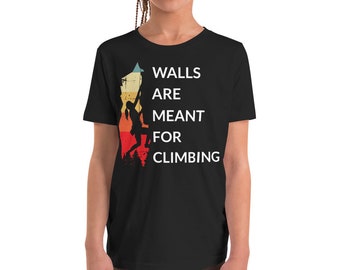 Walls are meant for climbing Rock Climbing Youth Short Sleeve T-Shirt