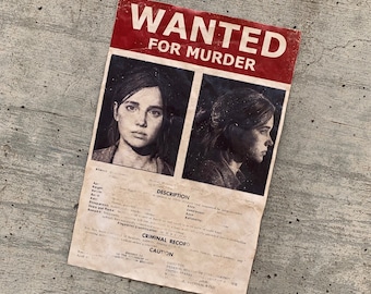 Ellie Wanted Poster |  The Last of Us Part II