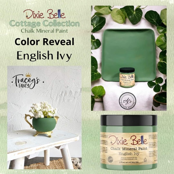 Dixie Belle Paint | English Ivy | Cottage Collection | Chalk Mineral Paint