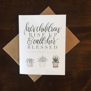 Printable Mother’s Day Card, Proverbs 31:28 cards for moms, Mother’s Day card with Succulents,