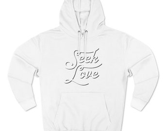 Seek Love Hoodie