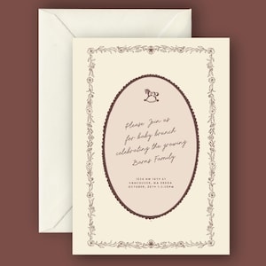 May include: An invitation card with a cream background and a brown border of flowers and leaves. The text "Please Join us for baby brunch celebrating the growing Barns Family" is in a brown oval. Includes address and date.