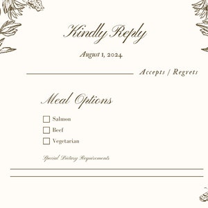 May include: A wedding RSVP card with a floral border. The card includes a section for guests to indicate their attendance, meal options, and any special dietary requirements. The text on the card reads "Kindly Reply" and "August 1, 2024".
