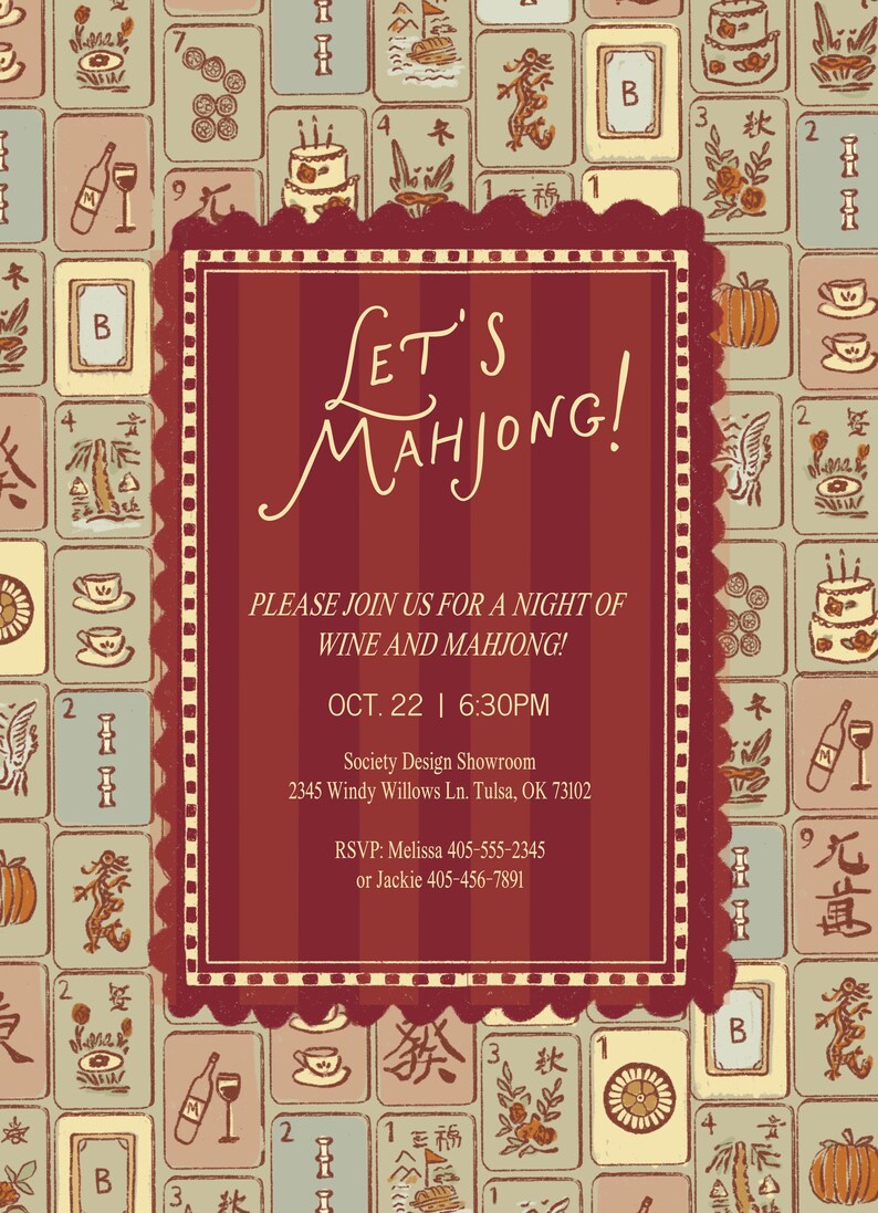 May include: An invitation with a burgundy background and the words "Let's Mahjong!" in a decorative font. The invitation is surrounded by a pattern of Mahjong tiles in muted colors, with the text "Please join us for a night of wine and Mahjong!"