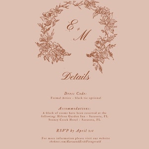 May include: A wedding invitation with a floral wreath design and the couple's initials "E + M". The invitation includes details about the dress code, accommodations, and RSVP information. The text reads "Details, Dress Code: Formal Attire - black tie optional, Accommodations: A block of rooms have been reserved at the following: Hilton Garden Inn - Sarasota, FL, Stoney Creek Hotel - Sarasota, FL, RSVP by April 1st, For more information please visit our website theknot.com/KaraandErikFitzgerald"